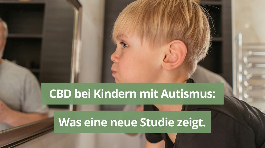 CBD bei Kindern mit Autismus: Was eine neue Studie zeigt