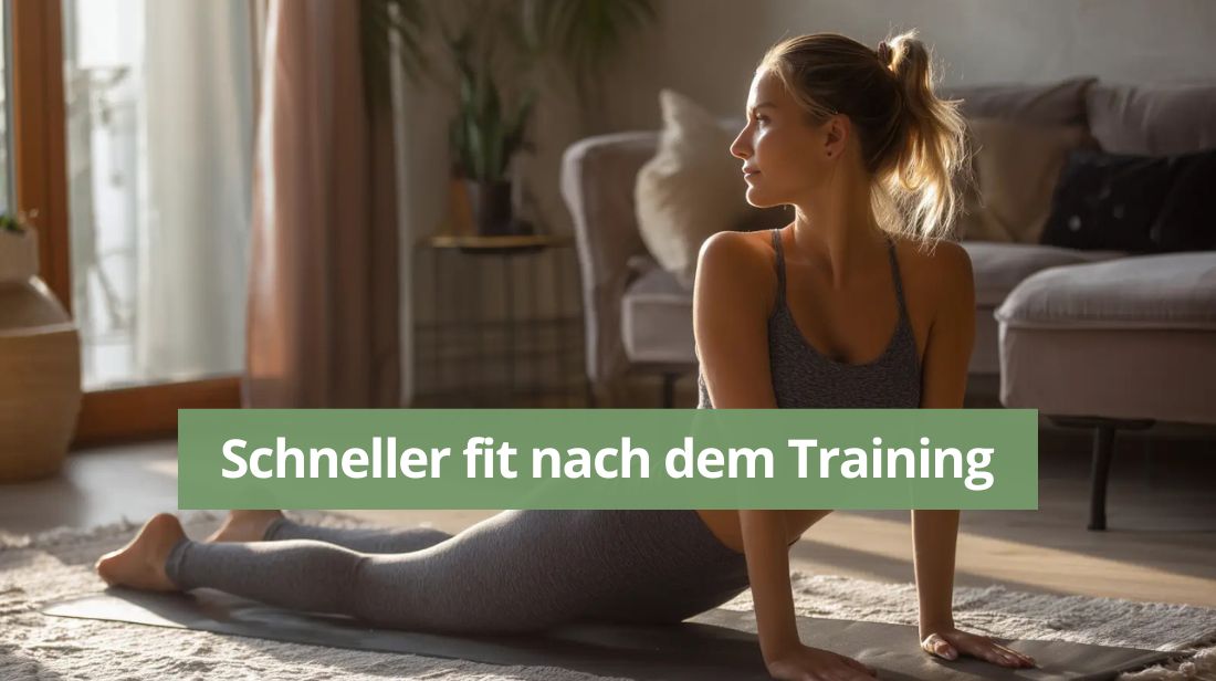 schneller fit nach dem Training.